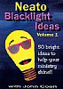 Neato Blacklight Ideas Vol. 1