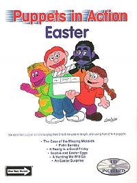 Easter - Puppets In Action Scripts with CD