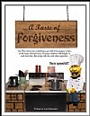 A Taste of Forgiveness